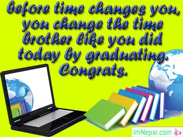 congratulations messages passing exams success graduation images pics greetings cards achievements photos pictures For brother best wishes