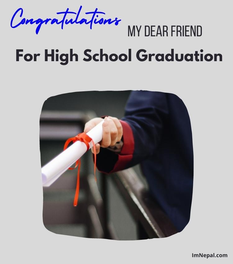 Congratulations Messages For High School Graduation Best Friends