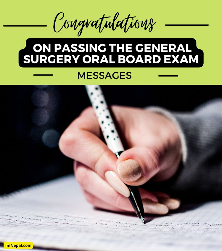 Congratulations Messages on Passing The General Surgery Oral Board Exam