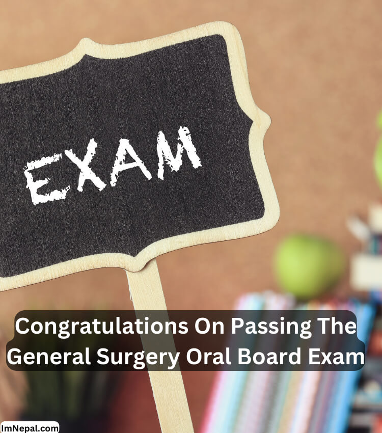 Congratulations Message on Passing The General Surgery Oral Board Exam