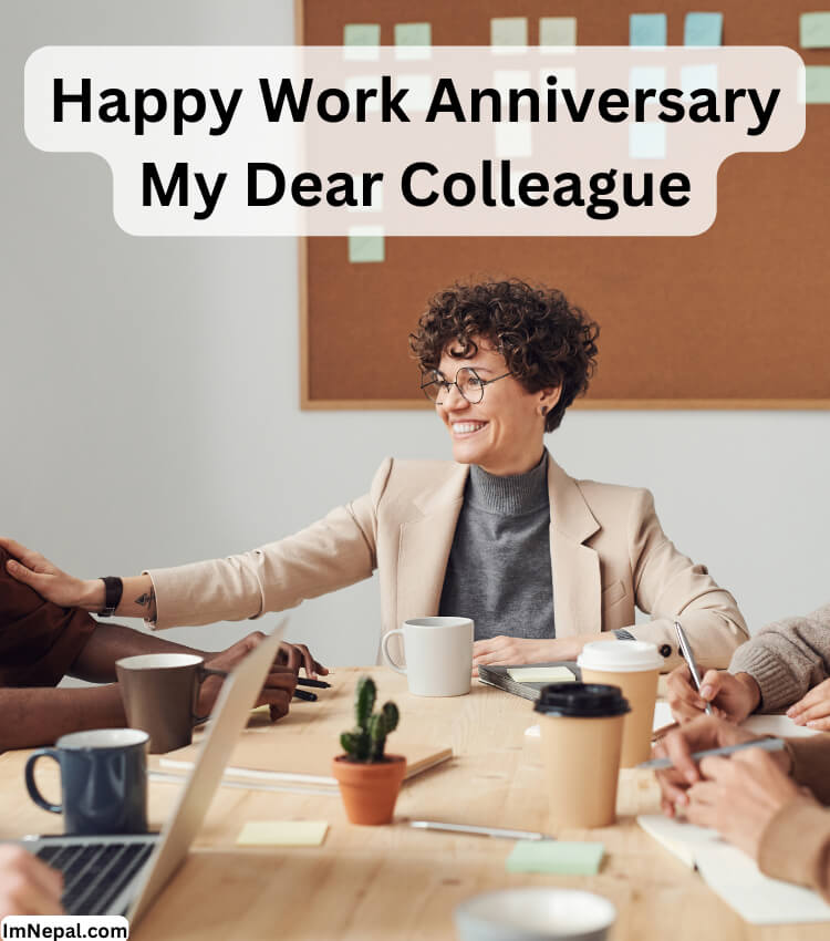 happy work anniversary images my dear collegues